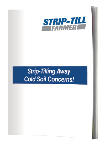 Strip-Tilling Away Cold Soil Concerns