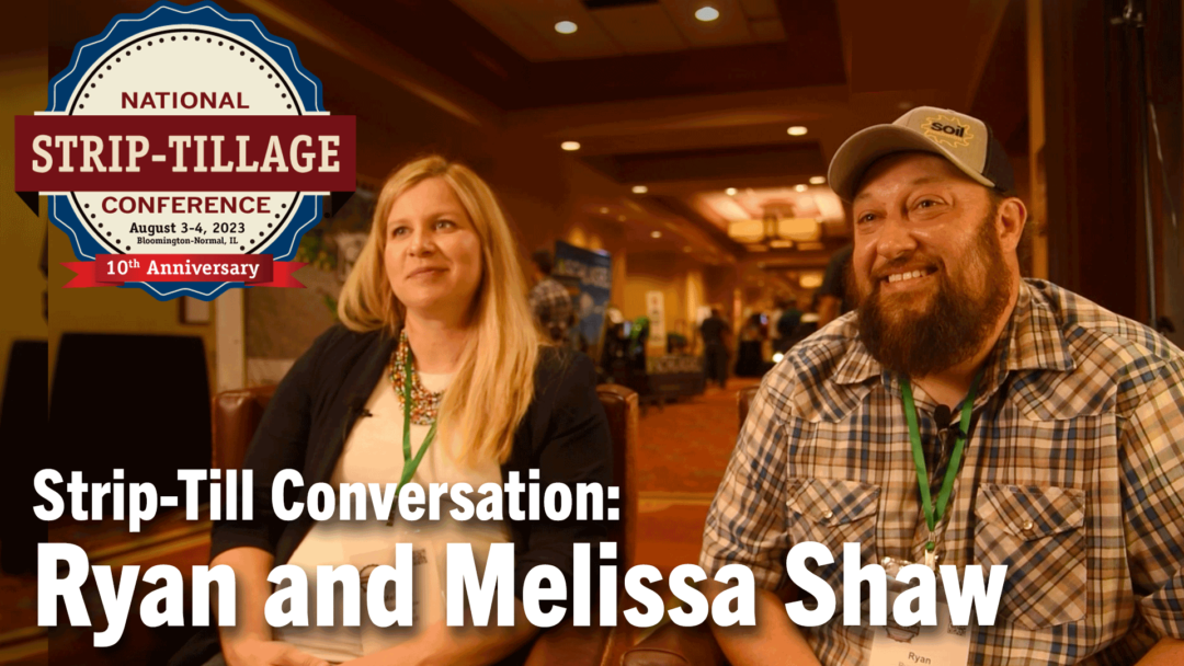 Strip-Till-Conversation--Ryan-and-Melissa-Shaw.png
