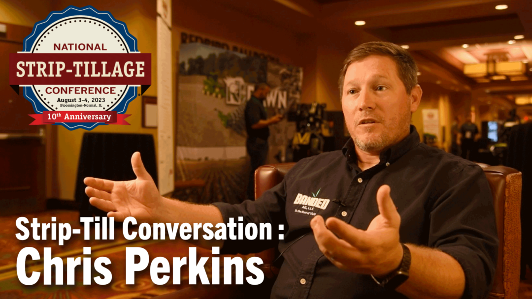 Strip-Till-Conversation--Chris-Perkins.png