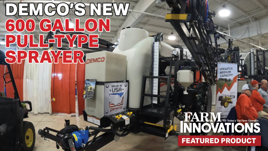 Checking Out Demco's New 600 Gallon Pull-Type Sprayer.jpg