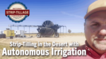 Strip-Tilling-in-the-Desert-with-Autonomous-Irrigation.png