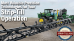Most-Valuable-Precision-Technologies-for-Your-Strip-Till-Operation.png