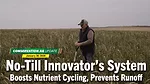 No-Till-Innovator’s-System-Boosts-Nutrient-Cycling,-Prevents-Runoff.png