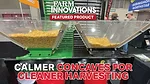 Calmer Showcases New Concaves for Cleaner Harvesting.jpg