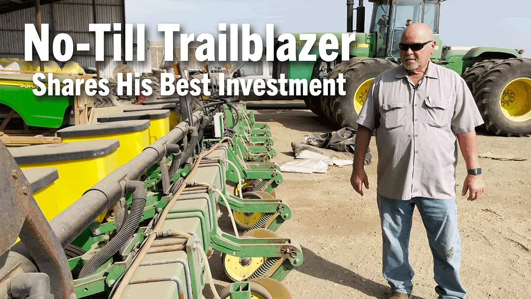 No-Till-Trailblazer-Shares-His-Best-Investment.png