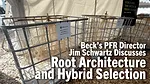 Beck’s-PFR-Director-Jim-Schwartz-Discusses-Root-Architecture-and-Hybrid-Selection.png