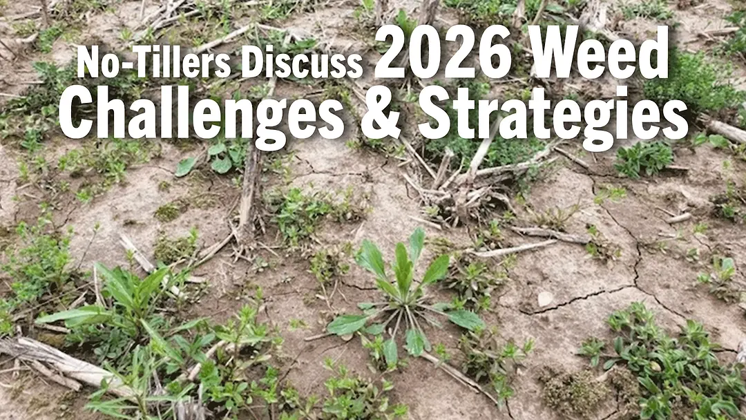 No-Tillers-Discuss-2026-Weed-Challenges-&-Strategies-.png