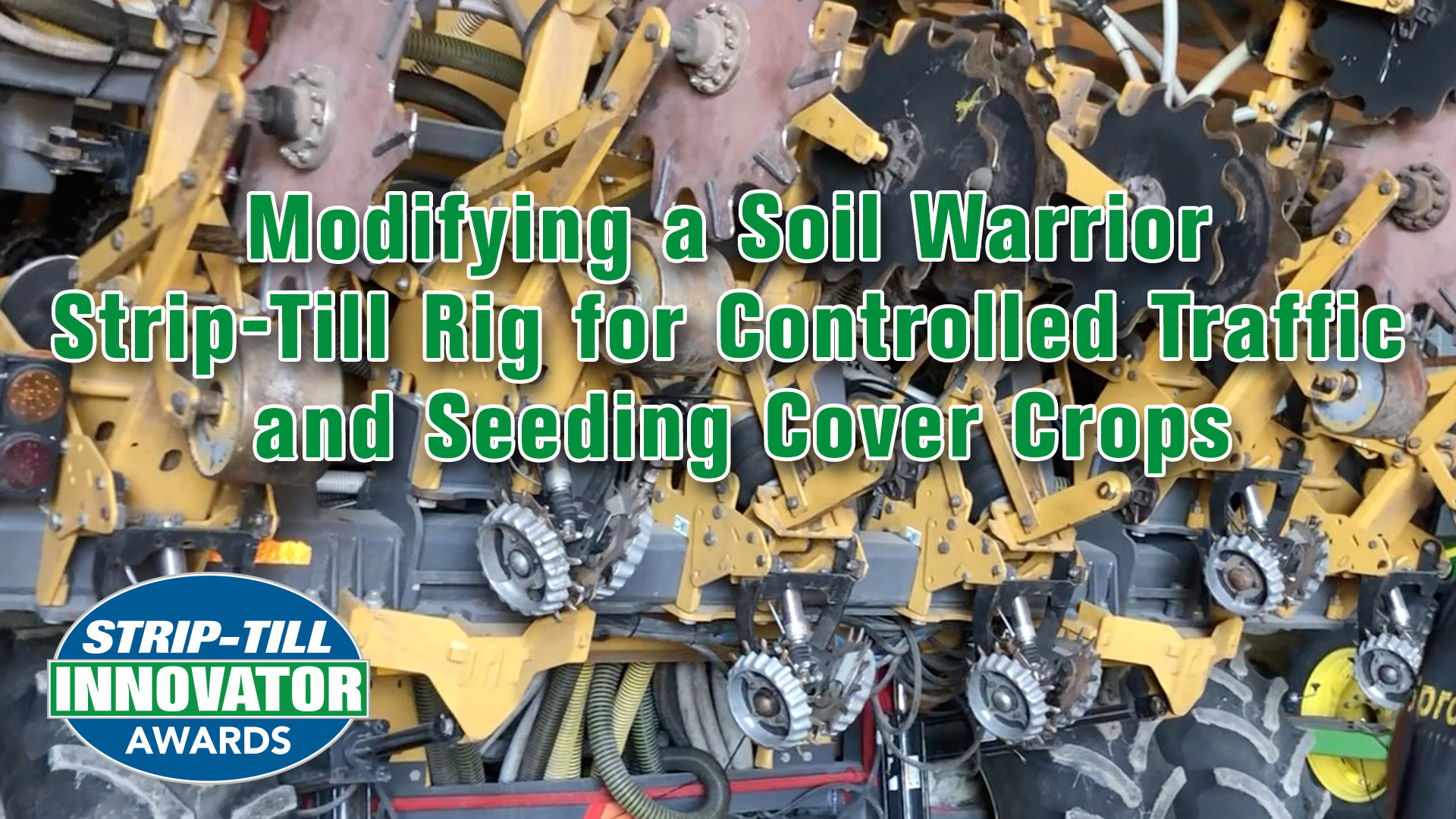 Modifying-a-Soil-Warrior-Strip-Till-Rig-for-Controlled-Traffic-and-Seeding-Cover-Crops.jpg