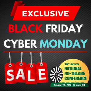 No-Till Farmer announces Black Friday & Cyber Monday Sale for the 2020 National No-Tillage ...