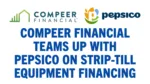 Compeer Financial Teams Up with PepsiCo on Strip-Till Equipment Financing.jpg
